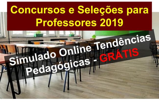 Simulado Online Tendências Pedagógicas – Questões Concurso Pedagogia