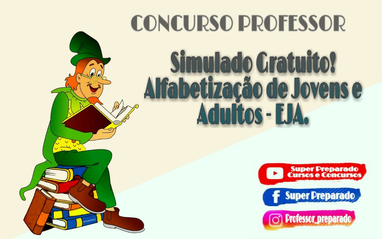 Simulado GRÁTIS! - Alfabetização De Jovens E Adultos - EJA.- Questões ...