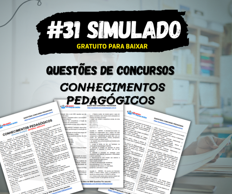 #31 SIMULADO QUESTÕES DE CONCURSOS – CONHECIMENTOS PEDAGÓGICOS ...