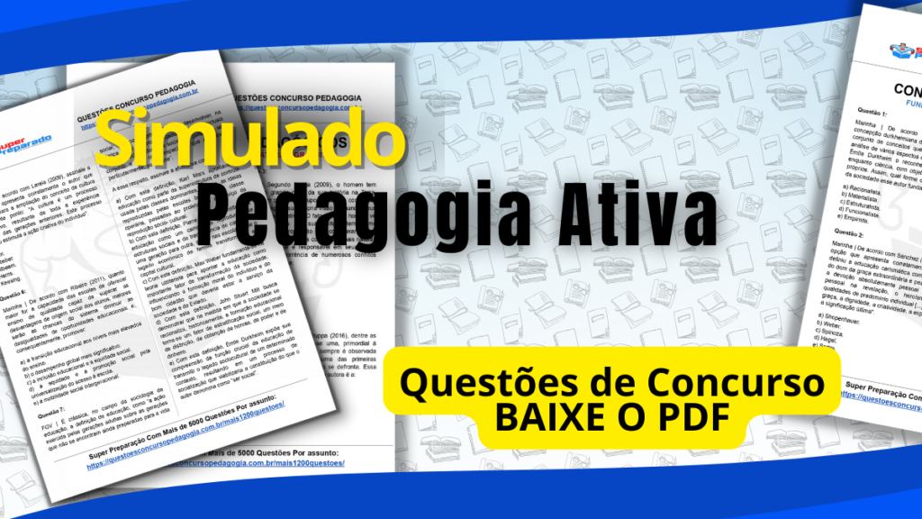 Simulado Pedagogia Ativa: Baixe E Prepare-se Para Concursos De ...